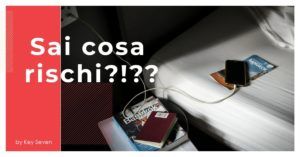 quando si ricarica smartphone tablet o pc e sempre bene prestare attenzione keyseven sicurezza